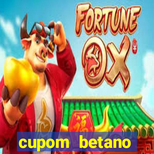 cupom betano rodadas gratis